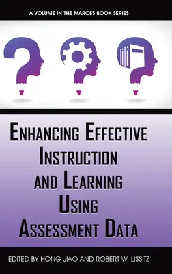 Améliorer l'efficacité de l'enseignement et de l'apprentissage en utilisant les données d'évaluation - Enhancing Effective Instruction and Learning Using Assessment Data