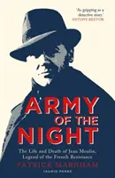 L'armée de la nuit - La vie et la mort de Jean Moulin, légende de la Résistance française - Army of the Night - The Life and Death of Jean Moulin, Legend of the French Resistance