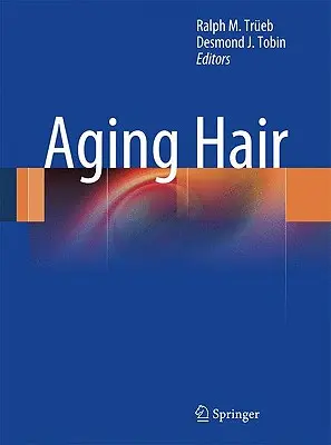 Le vieillissement des cheveux - Aging Hair