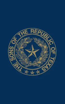 Fils de la République du Texas - Sons of the Republic of Texas