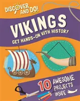 Découvrir et faire : Les Vikings - Discover and Do: Vikings