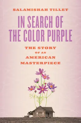 À la recherche de la couleur pourpre : L'histoire d'un chef-d'œuvre américain - In Search of the Color Purple: The Story of an American Masterpiece