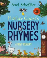 Mother Goose's Nursery Rhymes - Une collection complète de toutes vos comptines préférées - Mother Goose's Nursery Rhymes - A Complete Collection of All Your Favourites