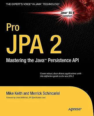 Pro JPA 2 : Maîtriser l'API de persistance Java - Pro JPA 2: Mastering the Java Persistence API