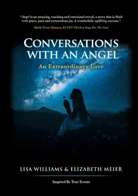 Conversations avec un ange : Un amour extraordinaire - Conversations with an Angel: An Extraordinary Love