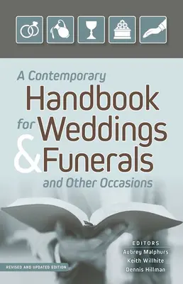 Un manuel contemporain pour les mariages, les funérailles et autres occasions : Révisé et mis à jour - A Contemporary Handbook for Weddings & Funerals and Other Occasions: Revised and Updated