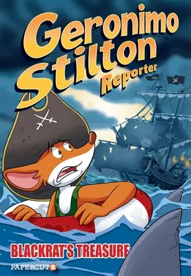 Geronimo Stilton Reporter #10 : Le trésor du rat noir - Geronimo Stilton Reporter #10: Blackrat's Treasure