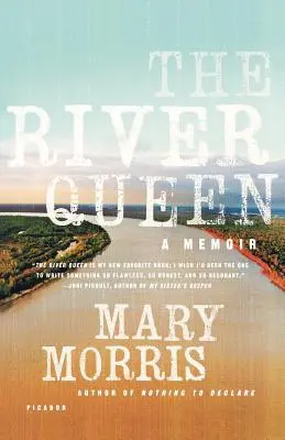 La Reine des rivières : Un mémoire - The River Queen: A Memoir