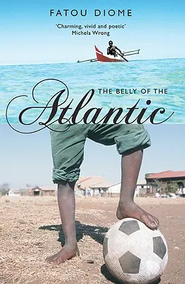 Le ventre de l'Atlantique - The Belly of the Atlantic