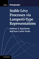 Stable Levy Processes via Lamperti-Type Representations (Kyprianou Andreas E. (University of Bath))