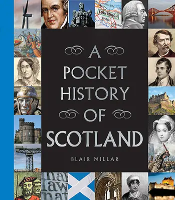 Une histoire de poche de l'Écosse - A Pocket History of Scotland