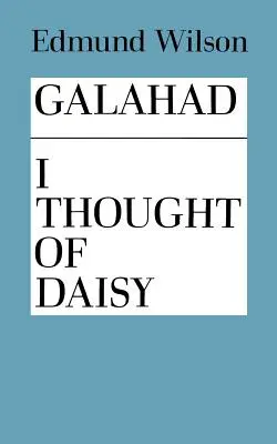 Galahad et moi avons pensé à Daisy - Galahad and I Thought of Daisy