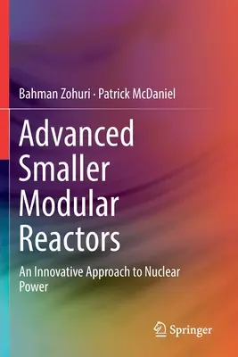 Réacteurs modulaires avancés de petite taille : Une approche innovante de l'énergie nucléaire - Advanced Smaller Modular Reactors: An Innovative Approach to Nuclear Power
