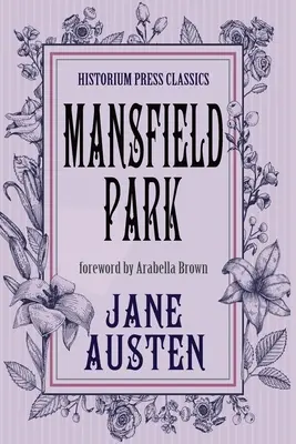 Mansfield Park (Historium Press Classics)