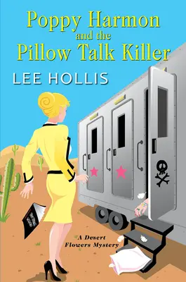 Poppy Harmon et le tueur de polochons - Poppy Harmon and the Pillow Talk Killer
