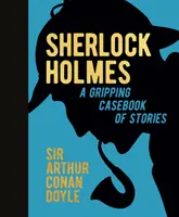 Sherlock Holmes : Un recueil d'histoires captivantes - Un recueil d'histoires captivantes - Sherlock Holmes: A Gripping Casebook of Stories - A Gripping Casebook of Stories