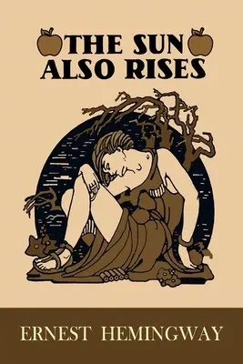 Le soleil se lève aussi - The Sun Also Rises