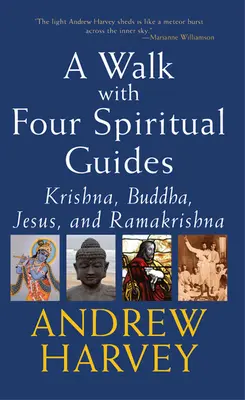 Marcher avec quatre guides spirituels : Krishna, Bouddha, Jésus et Ramakrishna - Walk with Four Spiritual Guides: Krishna, Buddha, Jesus and Ramakrishna