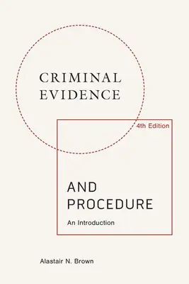 Preuves et procédures pénales - Criminal Evidence and Procedure