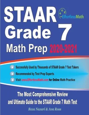 STAAR Grade 7 Math Prep 2020-2021 : La révision la plus complète et le guide ultime pour le test de mathématiques STAAR Grade 7 - STAAR Grade 7 Math Prep 2020-2021: The Most Comprehensive Review and Ultimate Guide to the STAAR Grade 7 Math Test