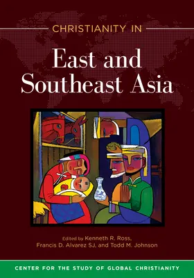 Le christianisme en Asie de l'Est et du Sud-Est - Christianity in East and Southeast Asia