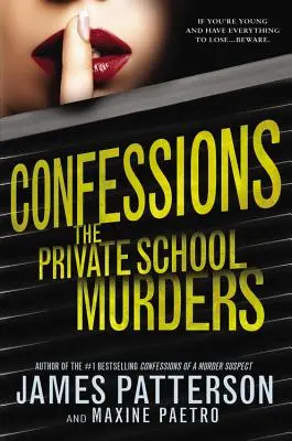 Confessions : Les meurtres de l'école privée - Confessions: The Private School Murders