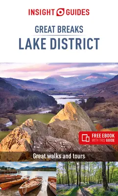 Insight Guides Great Breaks the Lake District (Guide de voyage avec Ebook gratuit) - Insight Guides Great Breaks the Lake District (Travel Guide with Free Ebook)