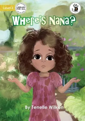 Où est Nana&nbsp;? - Where's Nana?