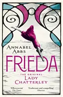 Frieda - l'originale Lady Chatterley - Frieda - the original Lady Chatterley