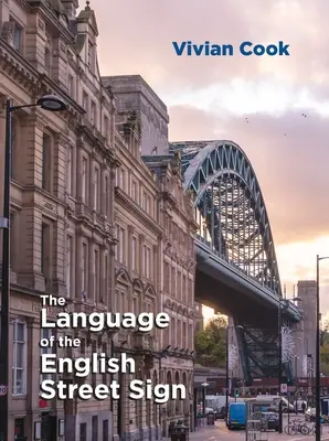 La langue de la plaque de rue anglaise - The Language of the English Street Sign