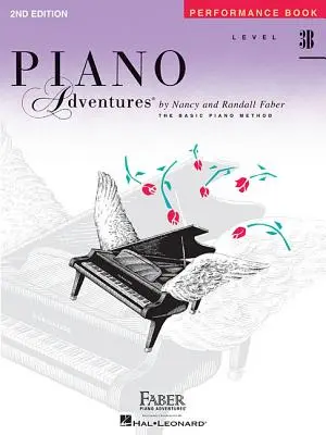 Niveau 3b - Livre d'exécution : Piano Adventures - Level 3b - Performance Book: Piano Adventures