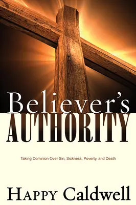 L'autorité du croyant - Believer's Authority