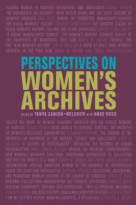 Perspectives sur les archives féminines - Perspectives on Women's Archives