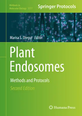 Endosomes végétaux : Méthodes et protocoles - Plant Endosomes: Methods and Protocols