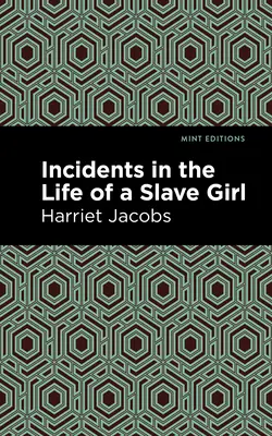 Incidents dans la vie d'une jeune fille esclave - Incidents in the Life of a Slave Girl