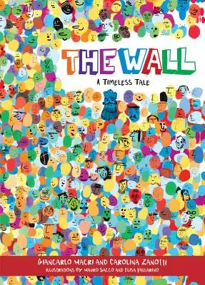Le mur : Une histoire intemporelle - The Wall: A Timeless Tale