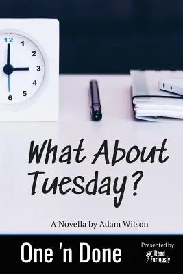 Qu'en est-il de mardi ? - What About Tuesday