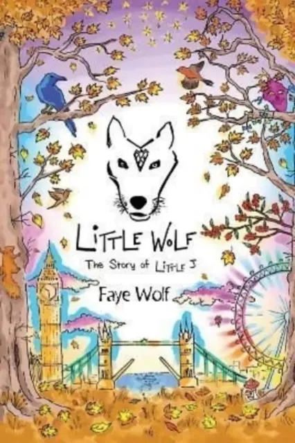 Little Wolf - L'histoire de Little J - Little Wolf - The Story of Little J