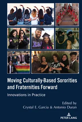 Faire progresser les sororités et fraternités fondées sur la culture : Innovations dans la pratique - Moving Culturally-Based Sororities and Fraternities Forward: Innovations in Practice