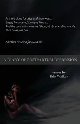 Journal de la dépression post-partum - A Diary of Postpartum Depression