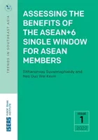 Évaluation des avantages du guichet unique ASEAN+6 pour les membres de l'ASEAN - Assessing the Benefits of the ASEAN+6 Single Window for ASEAN Members