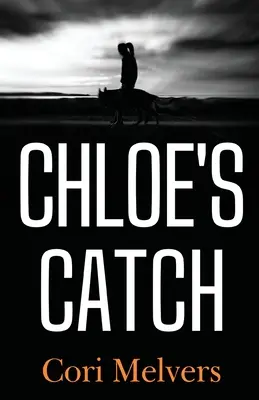 La prise de Chloé - Chloe's Catch