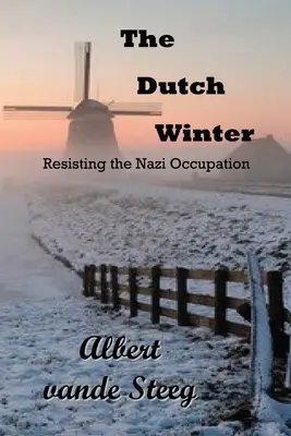 L'hiver hollandais - The Dutch Winter