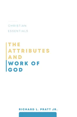 Les attributs et l'œuvre de Dieu - The Attributes and Work of God