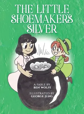 L'argent du petit cordonnier - The Little Shoemaker's Silver