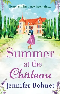 L'été au Château - Summer at the Chteau