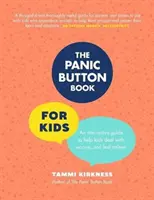 Le livre des boutons de panique pour les enfants - Panic Button Book for Kids