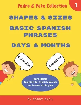 Apprendre les mots de base de l'espagnol à l'anglais : Formes et tailles - Phrases de base en espagnol - Jours et mois - Learn Basic Spanish to English Words: Shapes & Sizes - Basic Spanish Phrases - Days & Months
