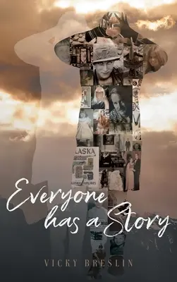 Tout le monde a une histoire - Everyone has a Story