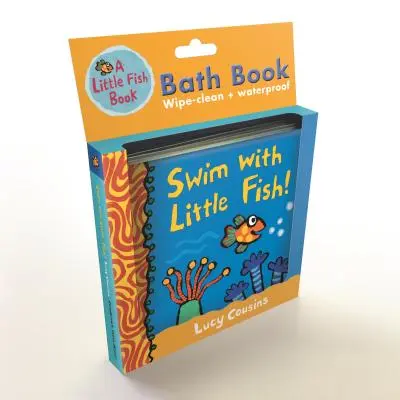 Nage avec le petit poisson ! Le livre du bain - Swim with Little Fish!: Bath Book